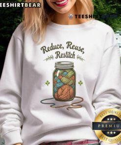 Eco-friendly sweatshirt featuring Top Reduce Reuse Restitch design with a mason jar graphic, promoting sustainable living.