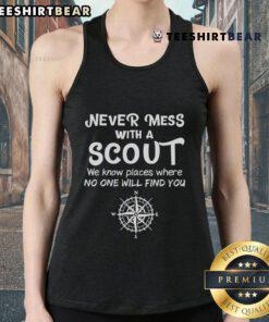 Top Scout gift: 'Never Mess With A Scout' tank top featuring bold lettering and a stylish design for outdoor enthusiasts.