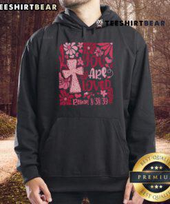 Boho Valentine hoodie featuring 'You Are Loved' with flower and Jesus design for Christians, perfect for cozy, stylish wear.
