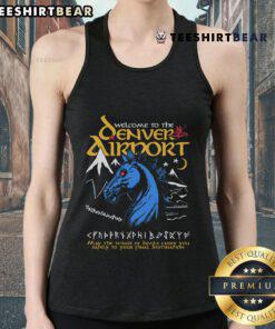 Stylish tank top featuring 'Welcome to the Denver Airport' design, perfect for travelers and Denver enthusiasts.