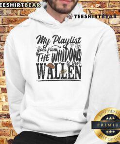 Awesome My Playlist Goes From The Windows To The Wall hoodie displayed on a stylish background, perfect for music lovers.