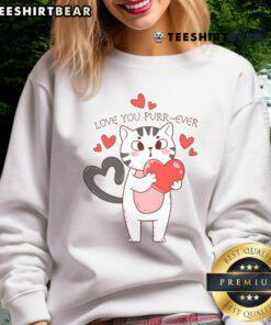 Cute matching hearts and kitty design on a 'Love You Purrever' sweatshirt for Valentine's Day.
