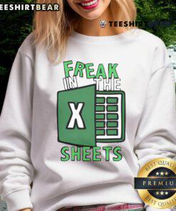Funny Freak in the Sheets Excel sweatshirt design featuring playful graphics and text for Excel enthusiasts.