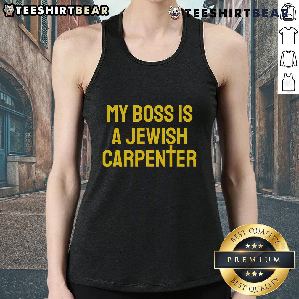 Funny tank top featuring 'My Boss Is A Jewish Carpenter' with a Christian cross design, perfect for casual wear.