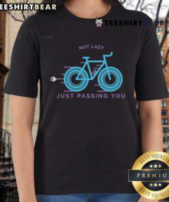 Funny Not Lazy Just Passing You Ladies Tee featuring playful text design on a stylish women's t-shirt.