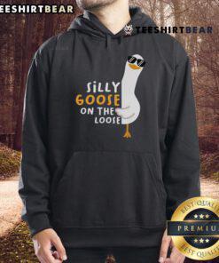Alt Text: Funny silly goose on the loose hoodie featuring a playful goose design, perfect for casual wear and laughter.