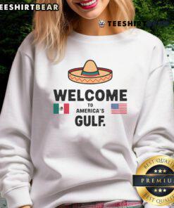 Funny Welcome to America's Gulf Mexican American Trump Sweatshirt featuring a humorous design and vibrant colors.