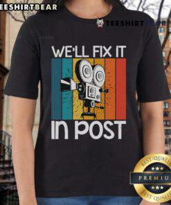 Funny Well Fix It In Post Retro Camera Ladies Tee showcasing a humorous design for photography enthusiasts.