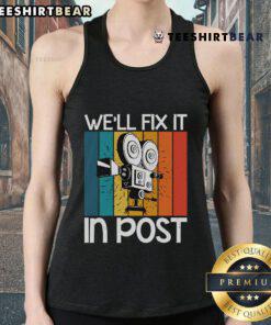 Funny retro camera tank top with 'We'll Fix It In Post' slogan, perfect for photography lovers and casual wear.