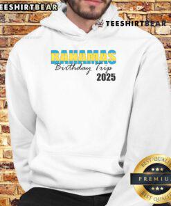 Good Bahamas Birthday Trip 2025 hoodie featuring vibrant colors and tropical designs, perfect for celebrating in style.