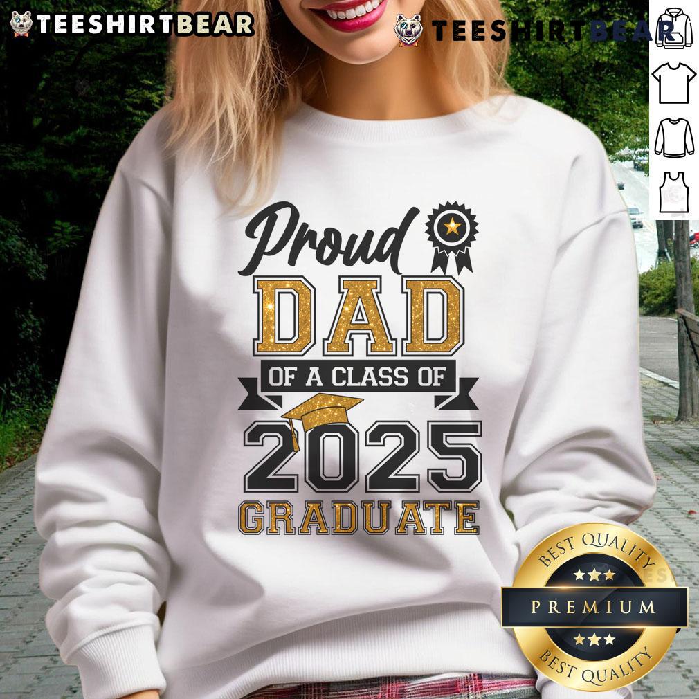 Good Proud Dad of a Class of 2025 Graduate Sweatshirt featuring bold text on a cozy fabric, perfect for celebrating graduation.