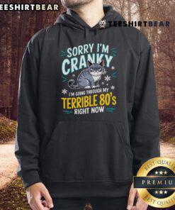 Alt Text: Good Sorry I'm Cranky hoodie featuring a retro 80s design, perfect for expressing your mood and nostalgia.