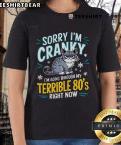 Good Sorry I'm Cranky Ladies Tee featuring a retro 80s design, perfect for expressing your mood with style.