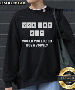 Stylish 'Good You Are Gay Would You Like to Buy a Vowel' sweatshirt in vibrant colors for LGBTQ+ pride and fashion.