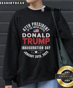 Hot President Donald Trump Inauguration Day 2025 sweatshirt featuring bold graphics and vibrant colors.
