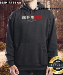 Hot The End Of An Error January 20th 2025 Trump Inauguration Day Hoodie featuring bold text and patriotic colors.
