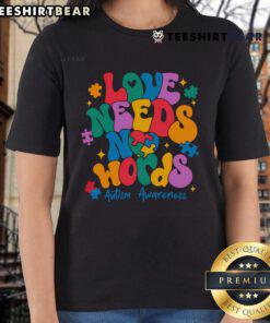 Nice Autism Awareness Love Needs No Words Ladies Tee featuring a heartwarming design celebrating autism acceptance.