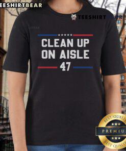 Nice Clean Up On Aisle 47 Ladies Tee featuring a humorous design, perfect for casual wear and everyday fun.