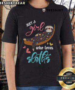 Alt Text: Nice Just A Girl Who Loves Sloth Ladies Tee featuring a cute sloth graphic, perfect for sloth lovers and casual wear.