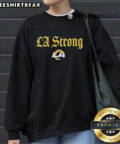 Nice Los Angeles Rams LA Strong sweatshirt featuring team colors and logo, perfect for fans supporting the Rams.
