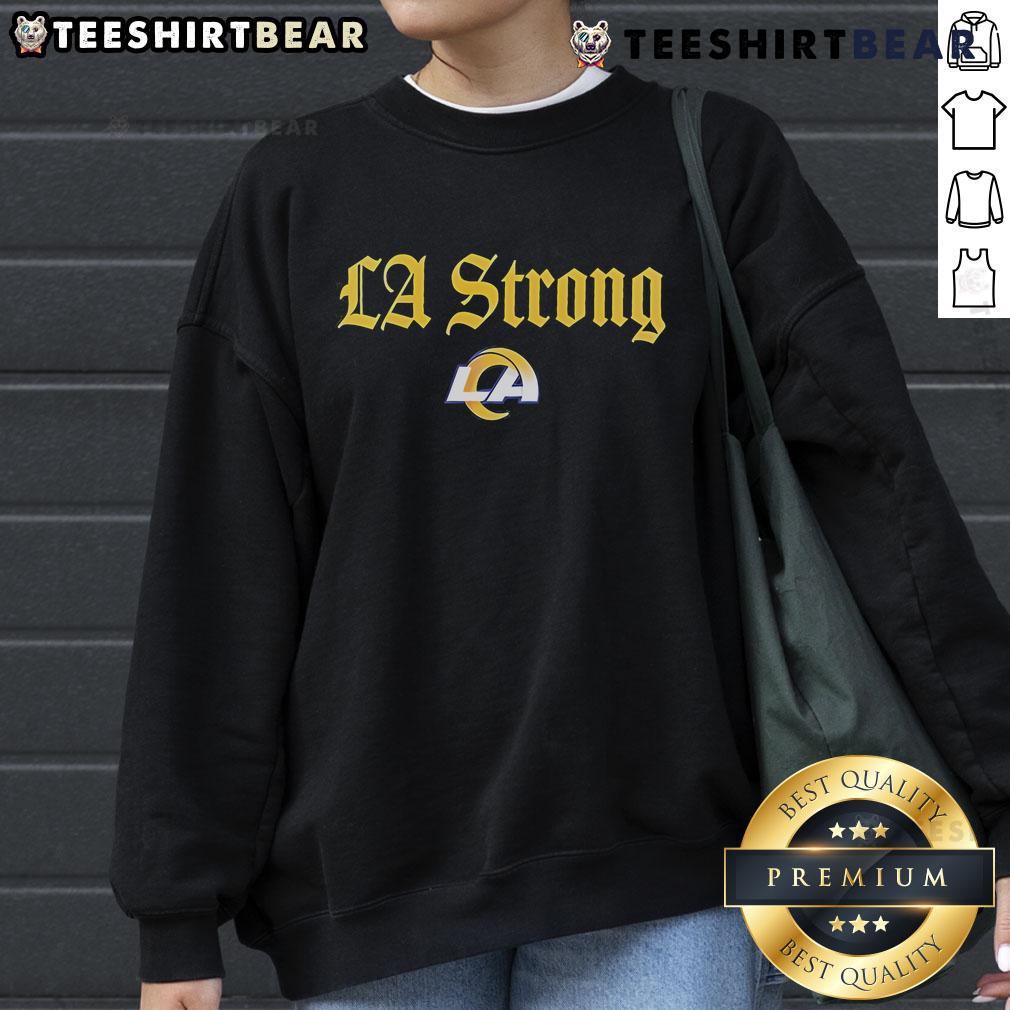 Nice Los Angeles Rams LA Strong sweatshirt featuring team colors and logo, perfect for fans supporting the Rams.