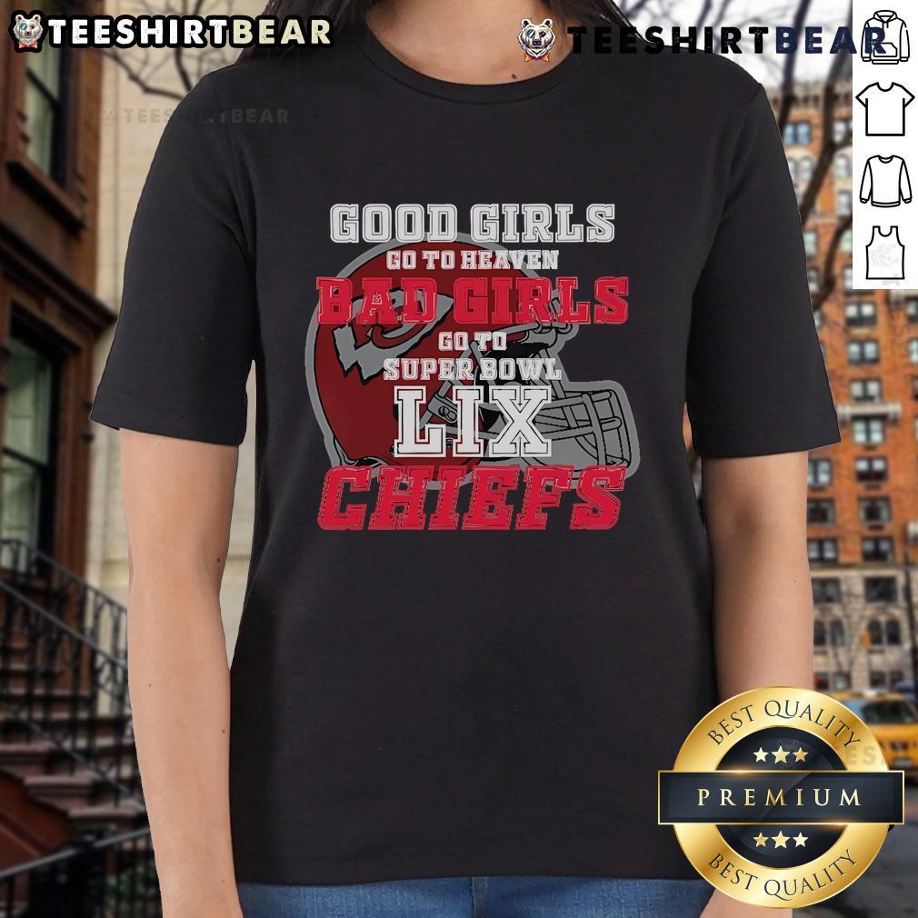 Kansas City Chiefs ladies tee featuring 'Good Girls Go to Heaven, Bad Girls Go to Super Bowl LIX' slogan.