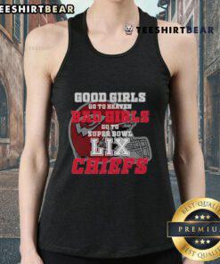 Official Kansas City Chiefs tank top with 'Good Girls Go to Heaven, Bad Girls Go to Super Bowl LIX' slogan.