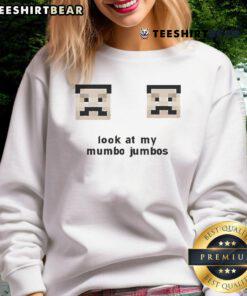 Official Look At My Mumbo Jumbos Sweatshirt featuring a vibrant design and cozy fit for casual wear.