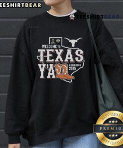 Alt Text: Official Welcome to Texas Y'all Arlington 2025 Sweatshirt featuring vibrant graphics and a cozy design for Texas fans.