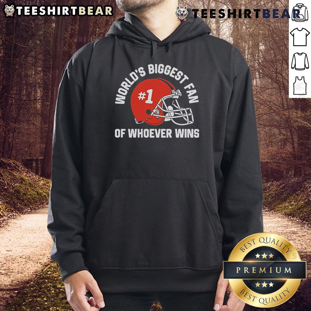Official World's Biggest Fan of Whoever Wins Hoodie featuring bold graphics and cozy design for dedicated fans.