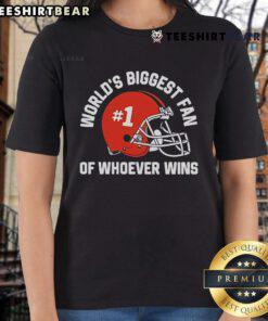 Official World's Biggest Fan of Whoever Wins Ladies Tee featuring bold graphics and vibrant colors for enthusiastic fans.