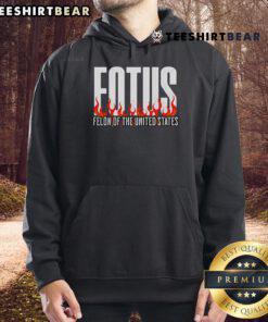 Premium Donald Trump 47 FOTUS Felon of the United States hoodie in stylish design, perfect for political apparel enthusiasts.