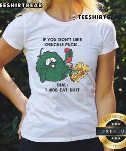 Premium 'If You Don't Like Knuckle Puck, Eat Shit' Ladies Tee in stylish design, perfect for music fans and casual wear.