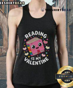 Alt Text: Cute book lover tank top featuring Reading Is My Valentine design, perfect for bookworms and Valentine's Day.