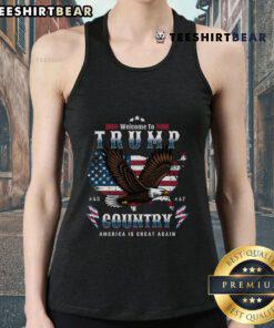 Classic 'Welcome to Trump Country' MAGA eagle tank top showcasing patriotic design and bold colors for supporters.