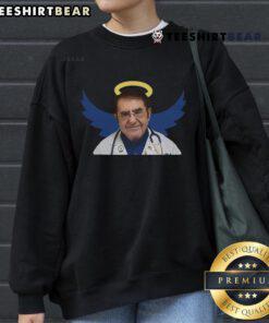 Cozy Top Dr. Now Is An Angel sweatshirt featuring a fun graphic design, perfect for fans of reality TV and comfort wear.