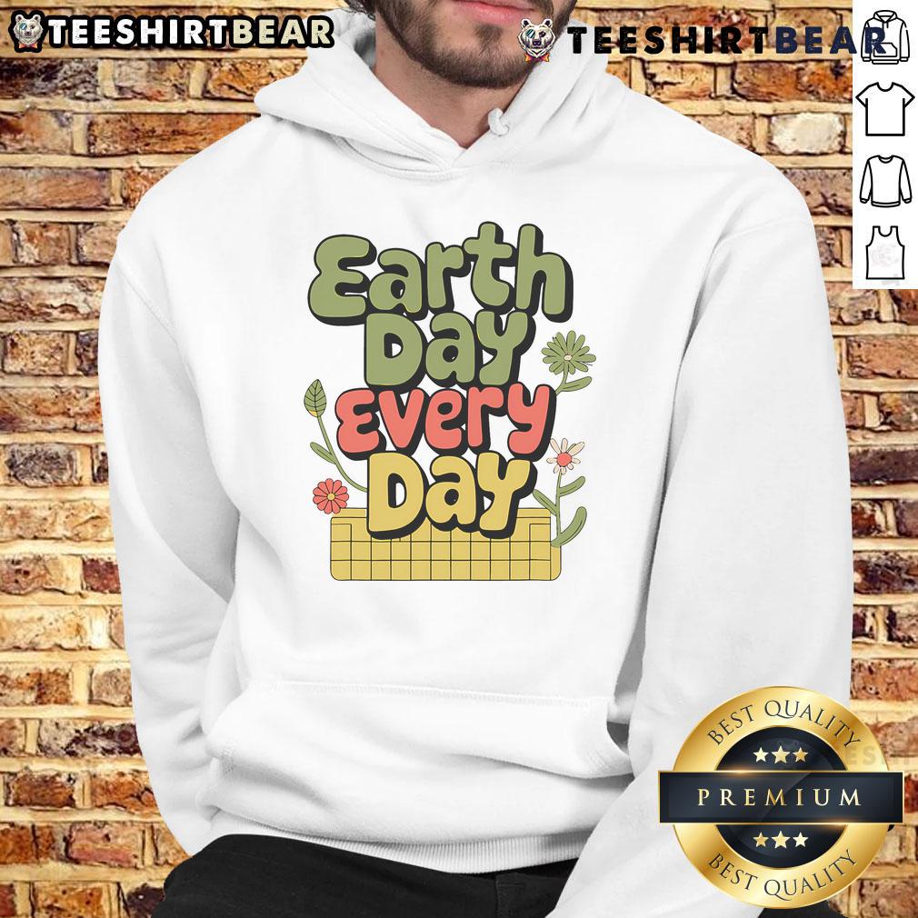 Top Earth Day Every Day Hoodie featuring a vibrant design promoting environmental awareness and sustainability.