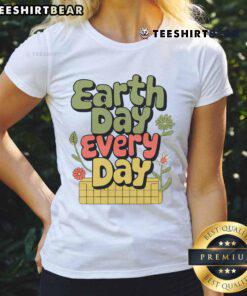 Top Earth Day Every Day Ladies Tee featuring a vibrant eco-friendly design perfect for celebrating environmental awareness.
