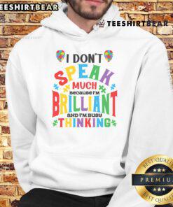Top I Don't Speak Much Because I'm Brilliant Hoodie in black, stylish design showcasing clever humor for casual wear.