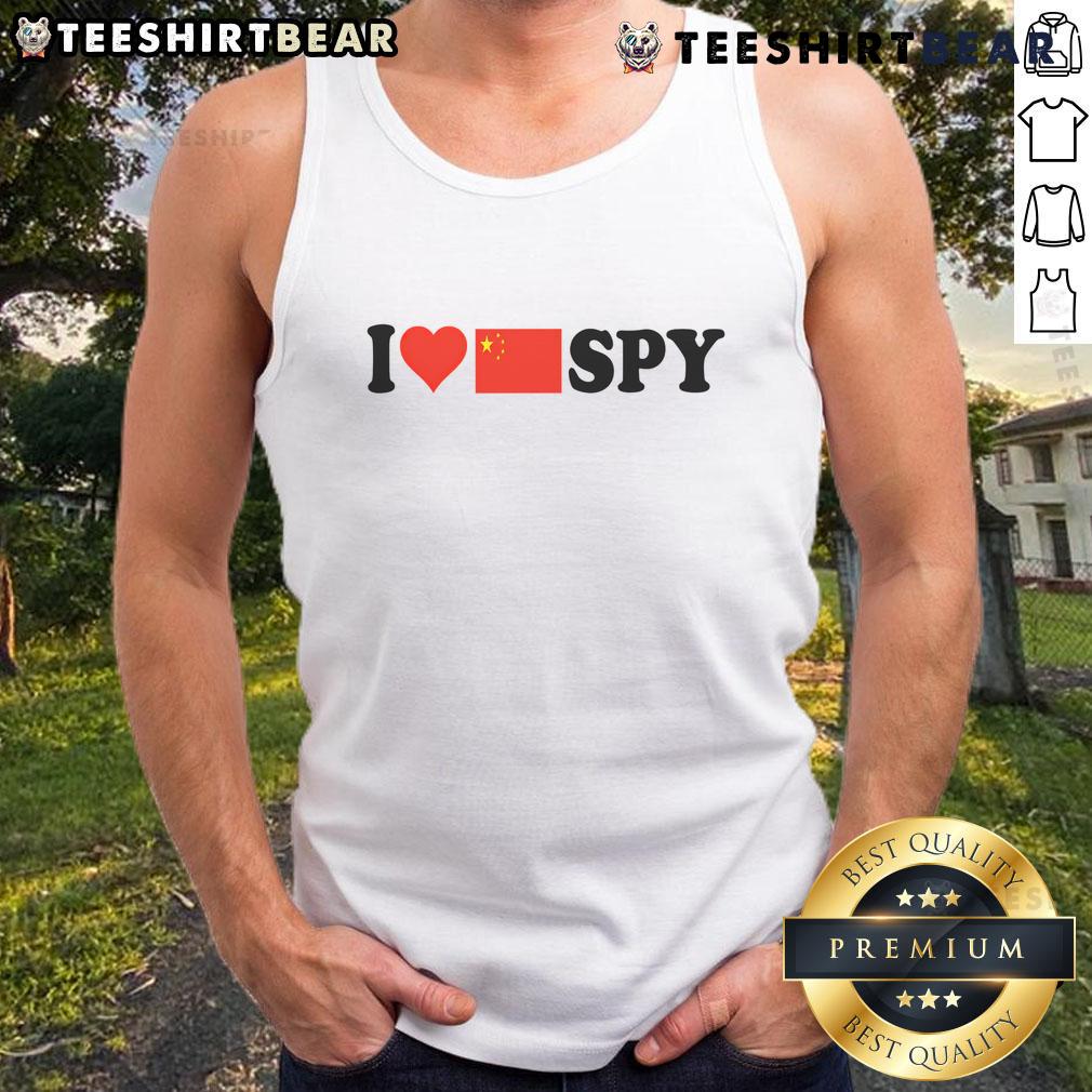 Funny 'I Love My Chinese Spy' tank top featuring heart design and China flag, perfect for casual wear and humor.