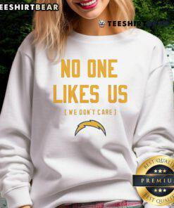 Top No One Likes Us We Don't Care Los Angeles Chargers 2025 Sweatshirt in navy blue, perfect for Chargers fans.