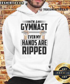 Awesome 'I'm a Gymnast, Even My Hands Are Ripped' hoodie showcasing a gymnastic theme in a stylish design.