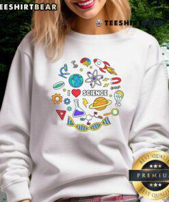 Cute I Love Science sweatshirt in vibrant colors, perfect for science enthusiasts and casual wear.
