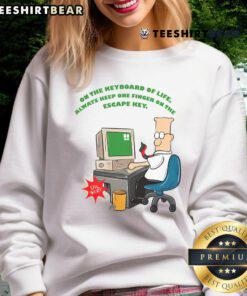 Funny sweatshirt featuring 'Always Keep One Finger on the Escape Key' slogan for keyboard enthusiasts and humor lovers.