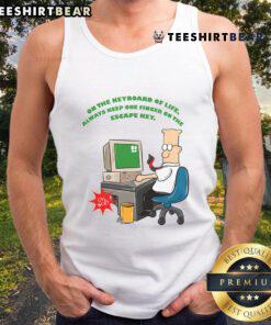 Funny tank top featuring 'Always Keep One Finger on the Escape Key' design for keyboard lovers and humor enthusiasts.