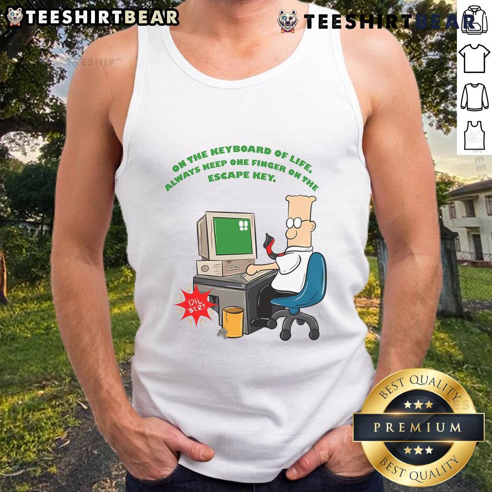 Funny tank top featuring 'Always Keep One Finger on the Escape Key' design for keyboard lovers and humor enthusiasts.