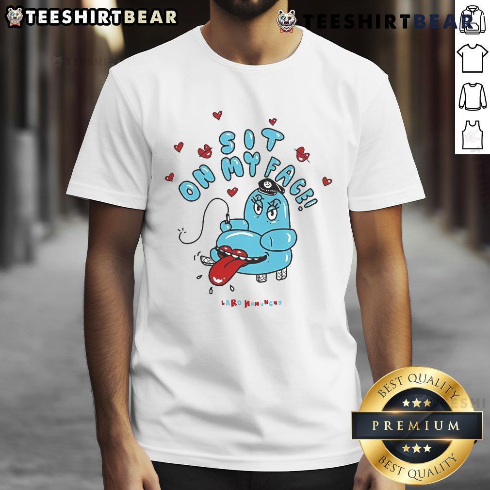 Funny Sit On My Face Lard Humungus T-Shirt featuring a humorous graphic design, perfect for casual wear and laughs.