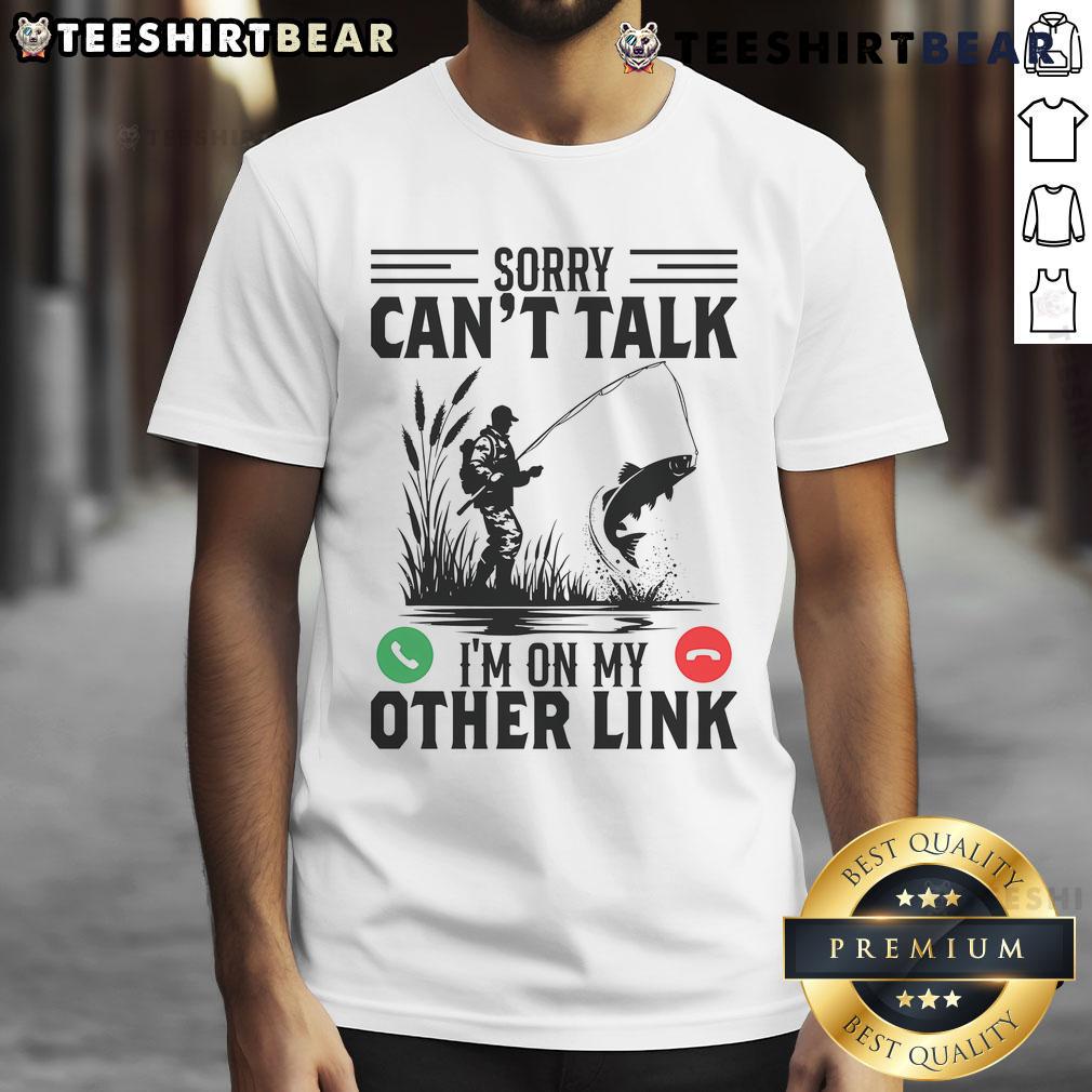 Funny 'Sorry Can't Talk I'm On My Other Line' fishing t-shirt featuring a humorous fishing graphic and vibrant colors.