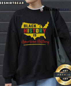 Good Black History is American History sweatshirt celebrating African American heritage and culture.