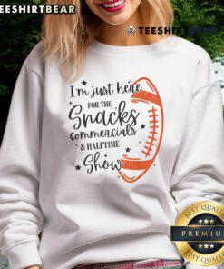 Cozy sweatshirt featuring 'Good I Am Just Here For The Snacks' design, perfect for halftime shows and commercial breaks.